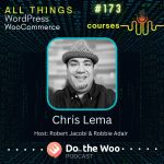 Using Online Courses to Grow Your WooCommerce Business with Chris Lema
