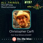 Blockchain, NFT’s Memberships and WooCommerce with Christopher Carfi