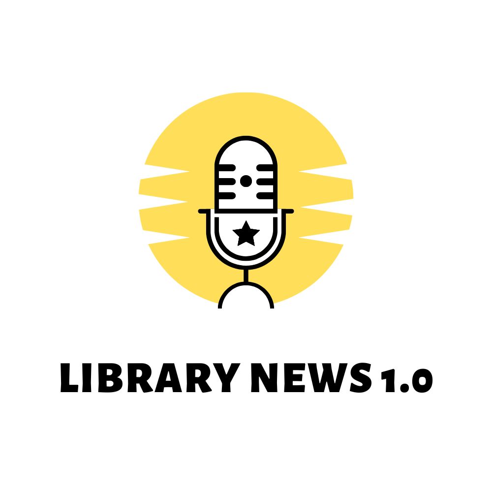 Library News 1.0: May 2025