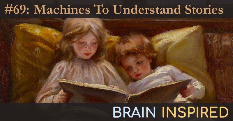 BI 069 David Ferrucci: Machines To Understand Stories