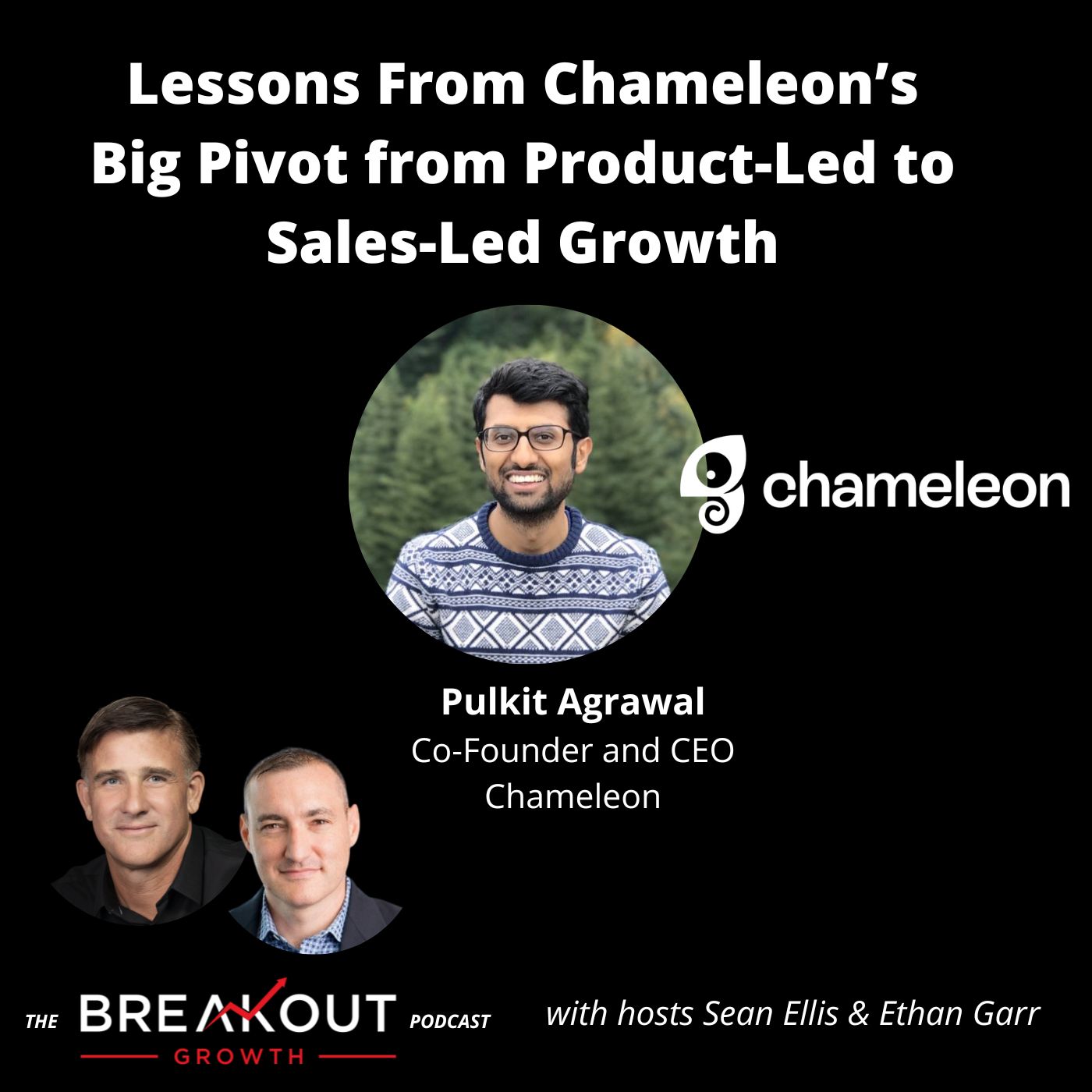 Lessons From Chameleon’s Big Pivot from Product-Led to Sales-Led Growth