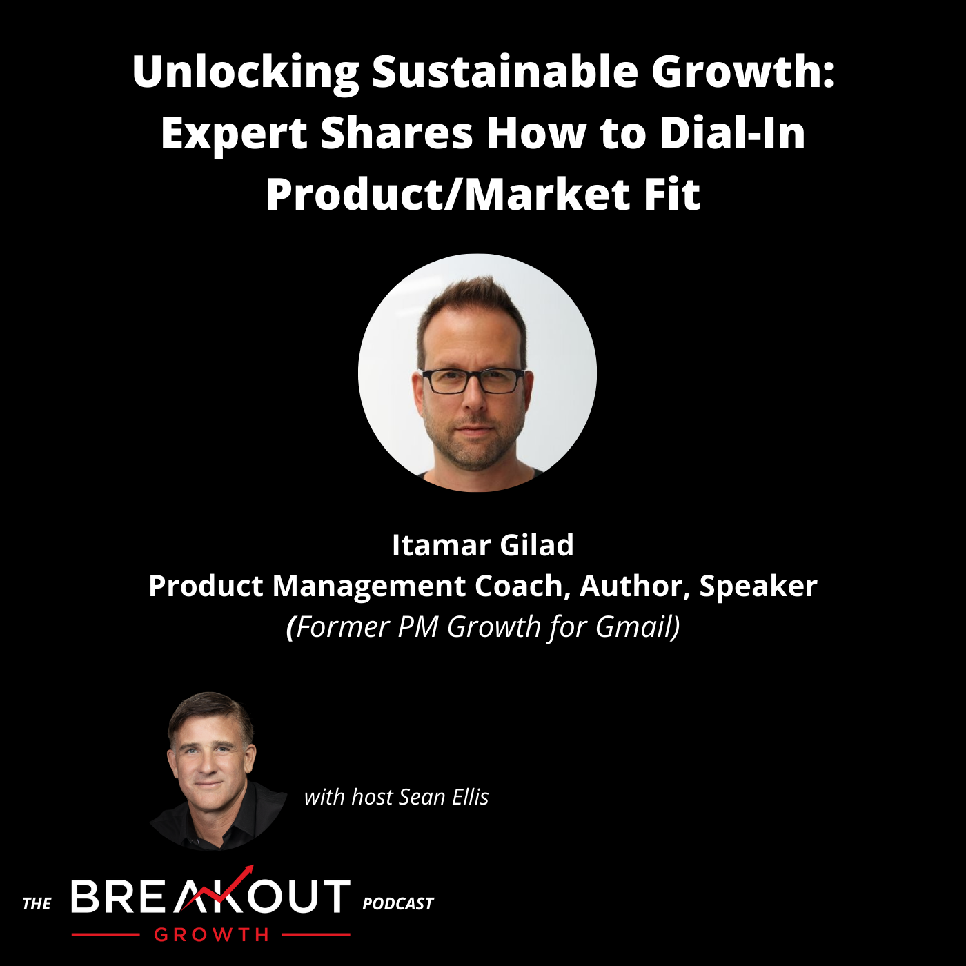 Unlocking Sustainable Growth: Expert Shares How to Dial In Product/Market Fit