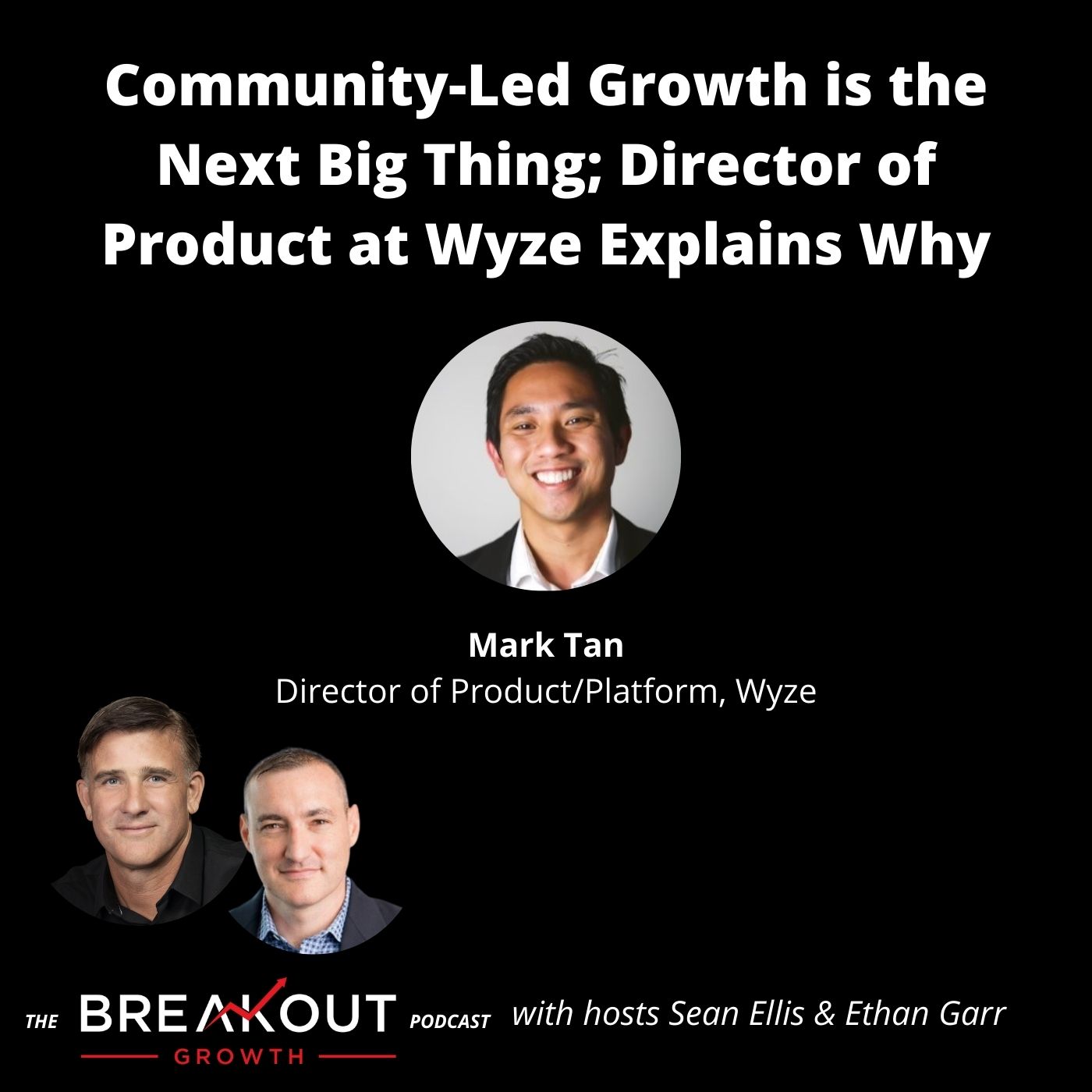 Community-Led Growth is the Next Big Thing; Director of Product at Wyze Explains Why