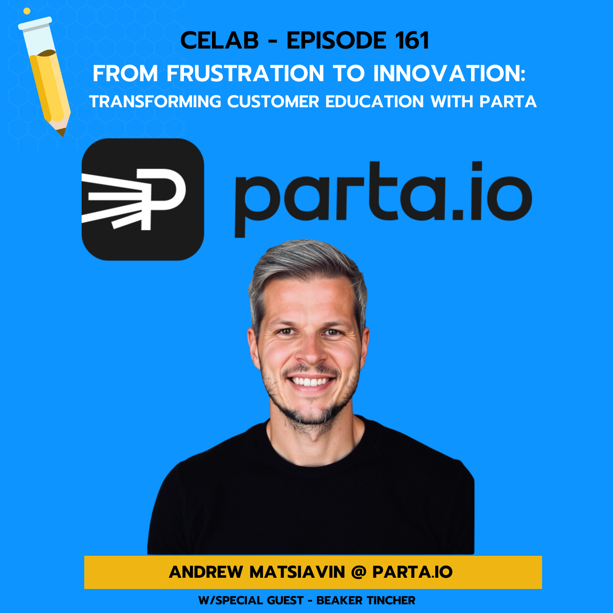 CELab - Episode 161 - From Frustration to Innovation: Transforming Customer Education with Parta