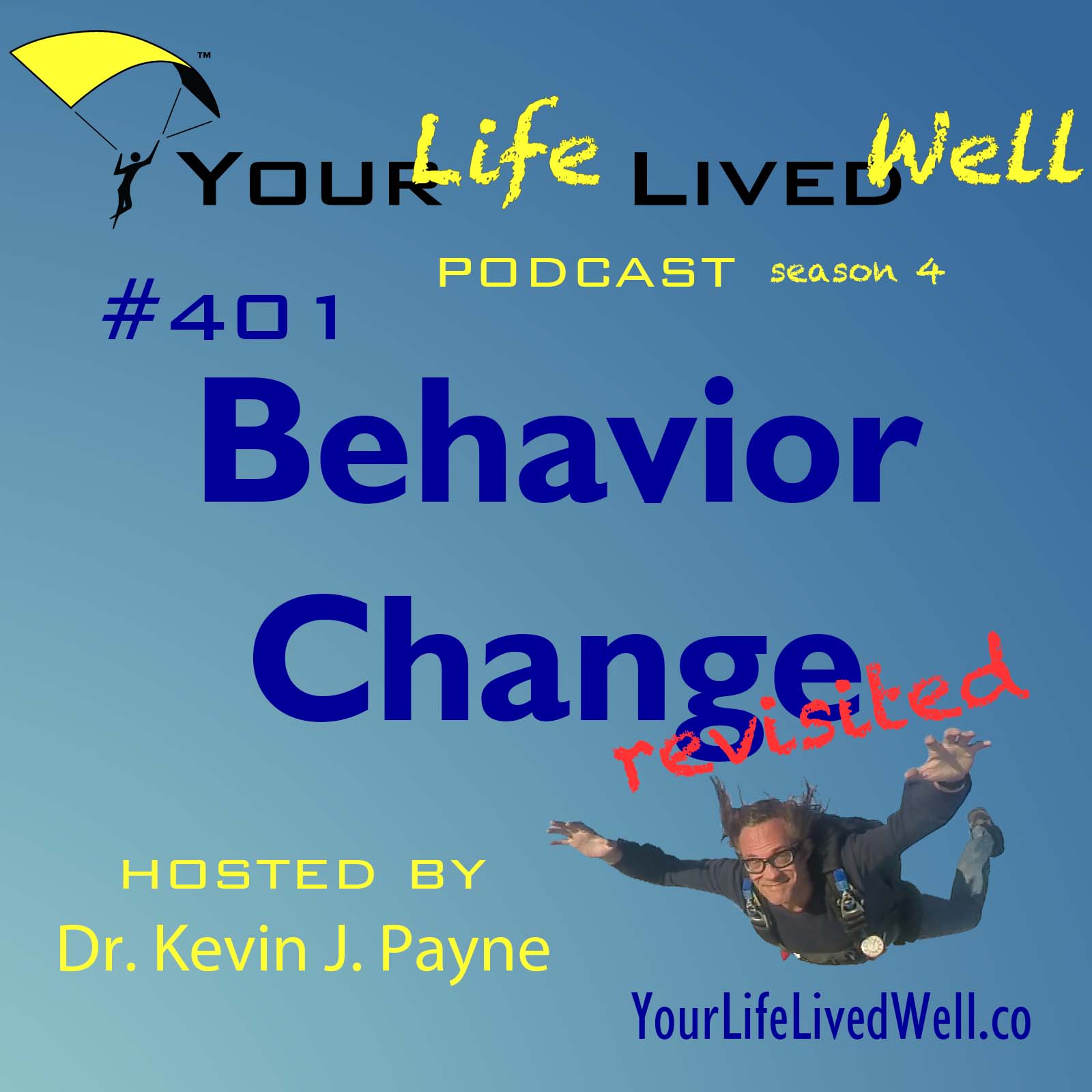 Behavior Change, revisited