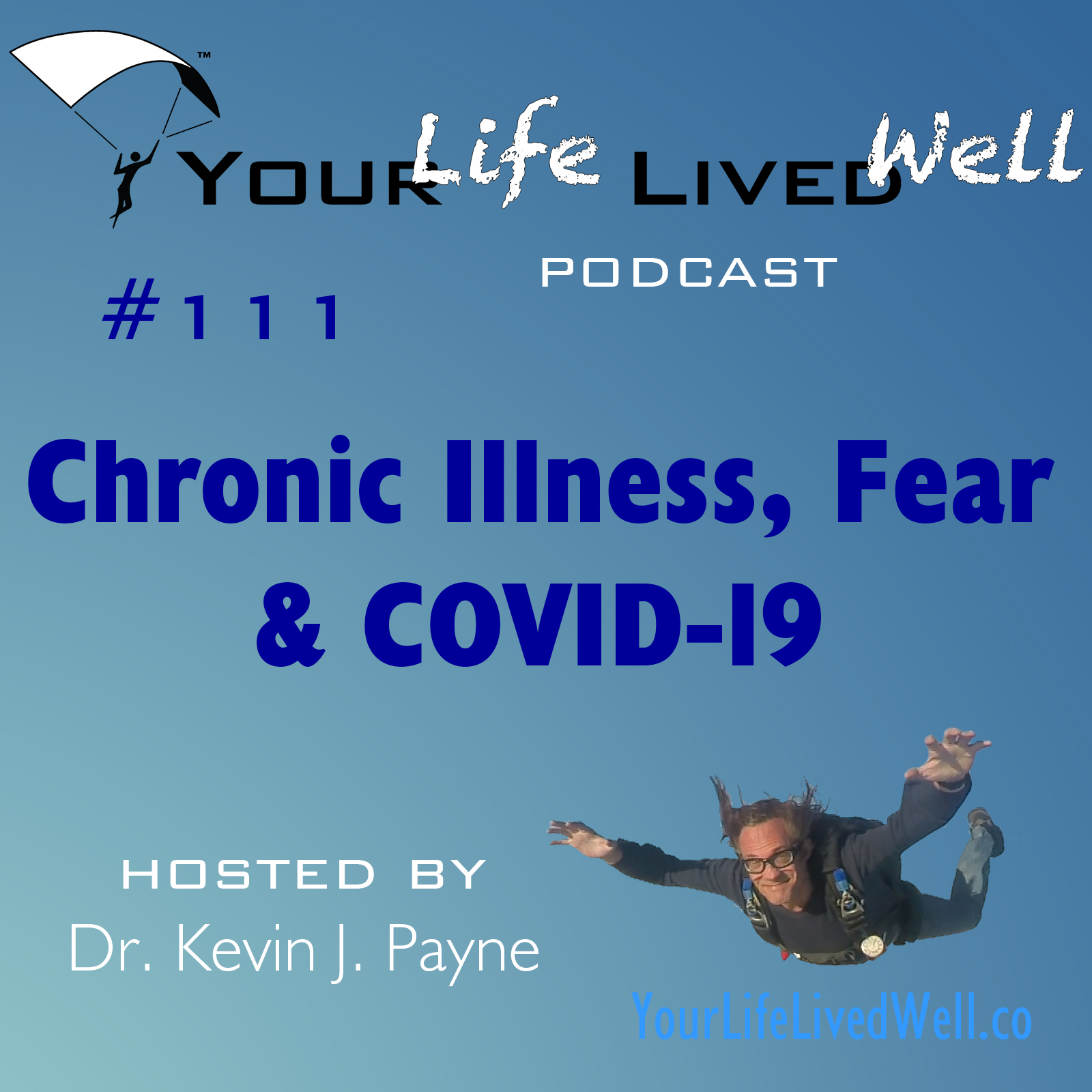 Chronic Illness, Fear & COVID-19