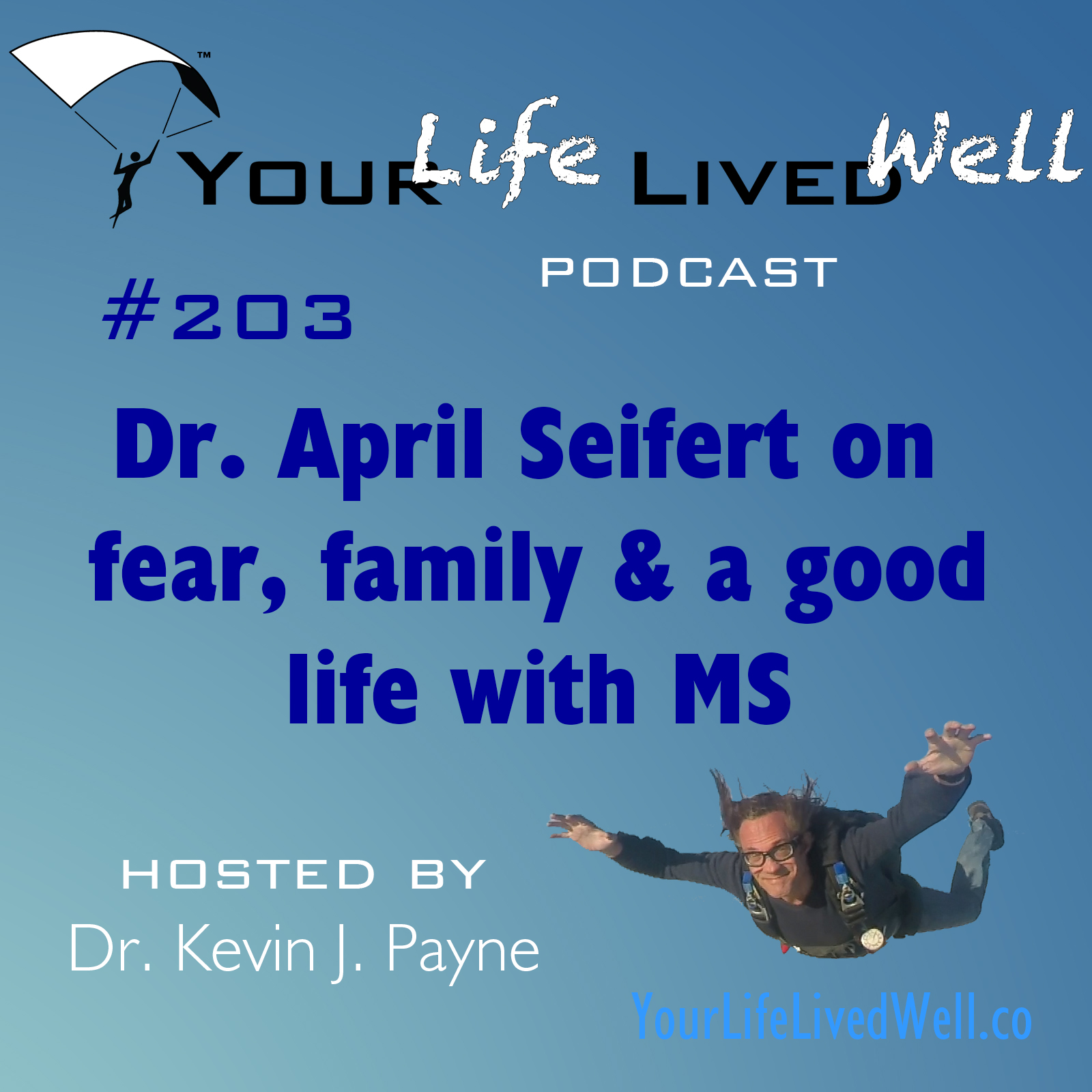 Fear, Family & Chronic Illness with Dr. April Seifert