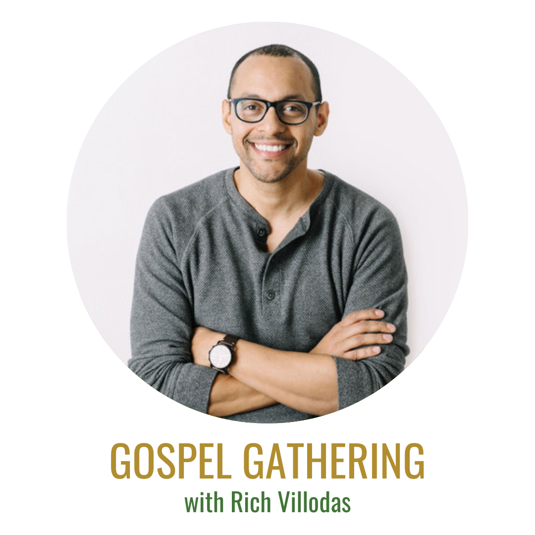 Gospel Gathering: Rich Villodas on Calming Leadership, Part 1