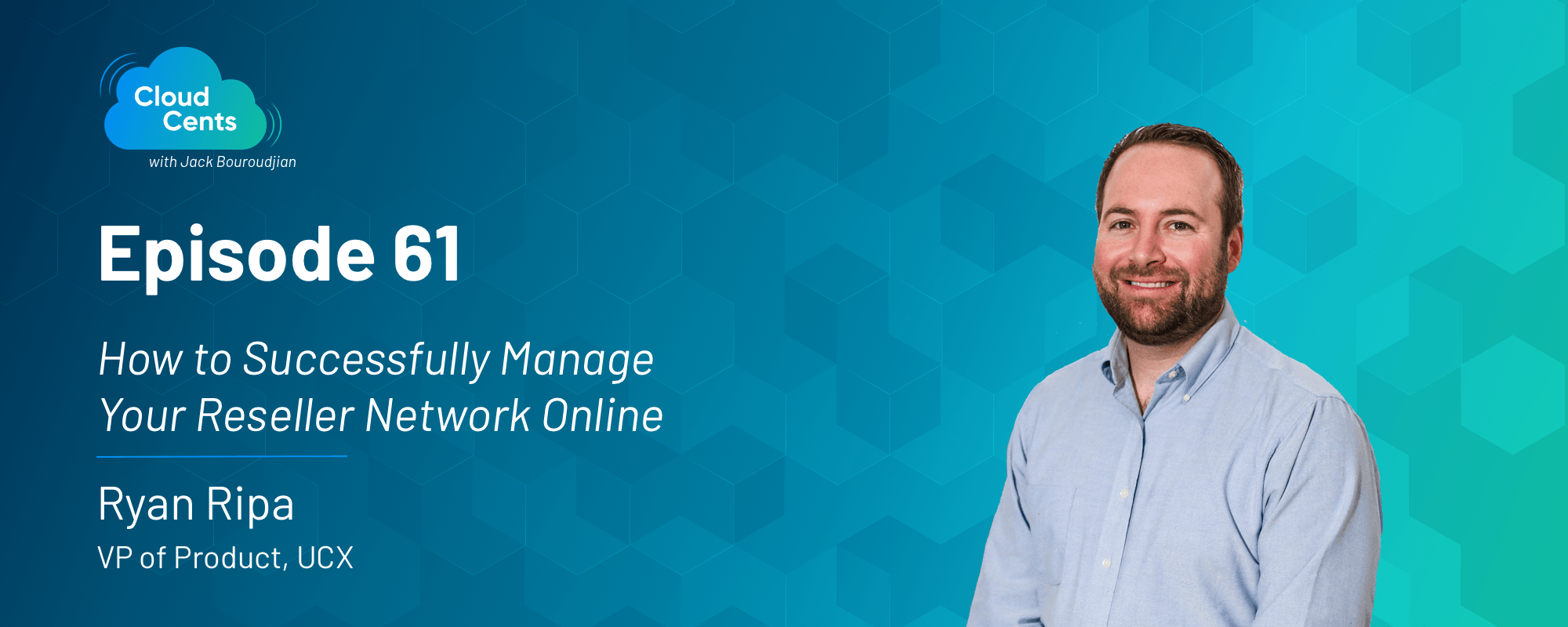 Episode 61 - How to Successfully Manage Your Reseller Network Online