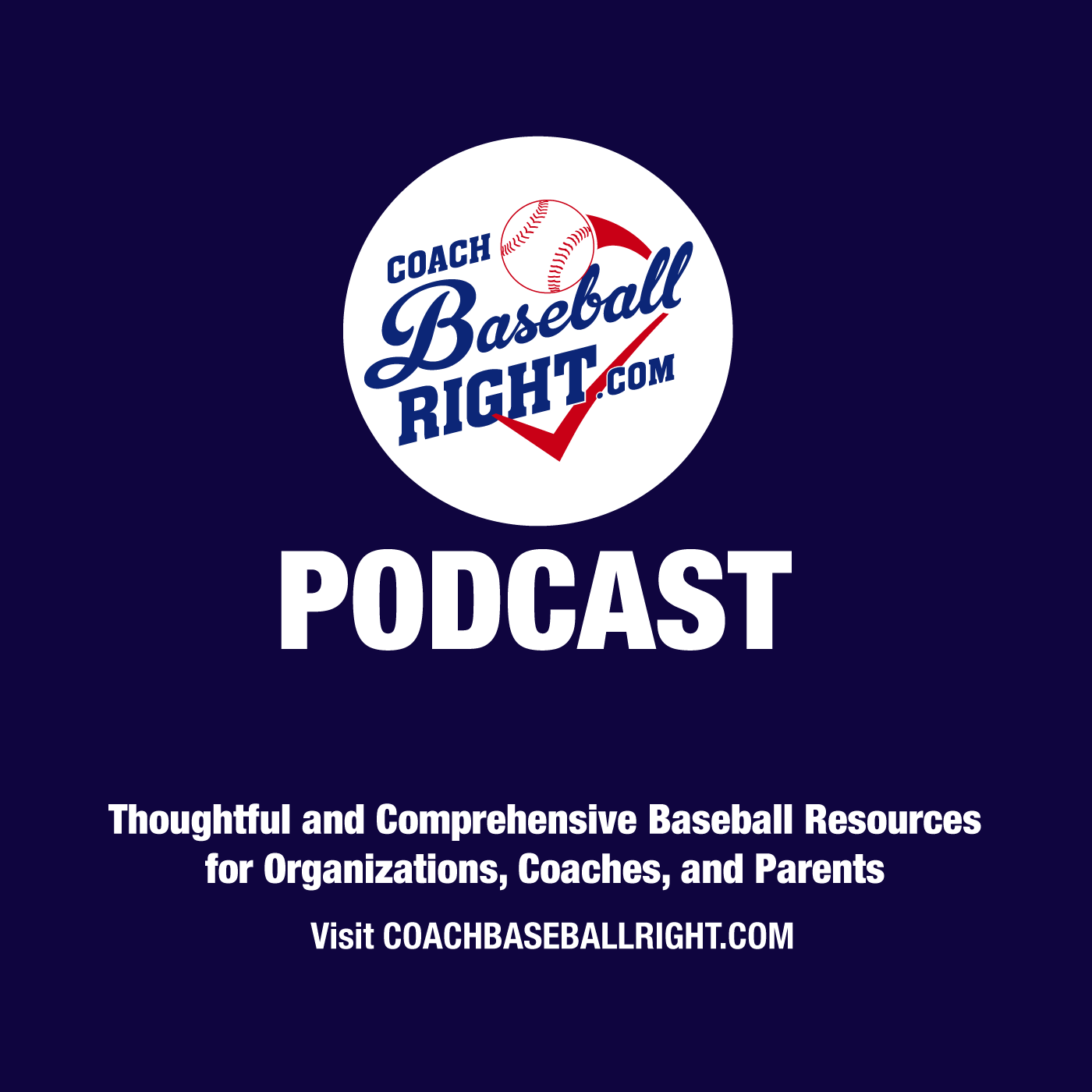 Episode 1: Welcome to the Coach Baseball Right Podcast