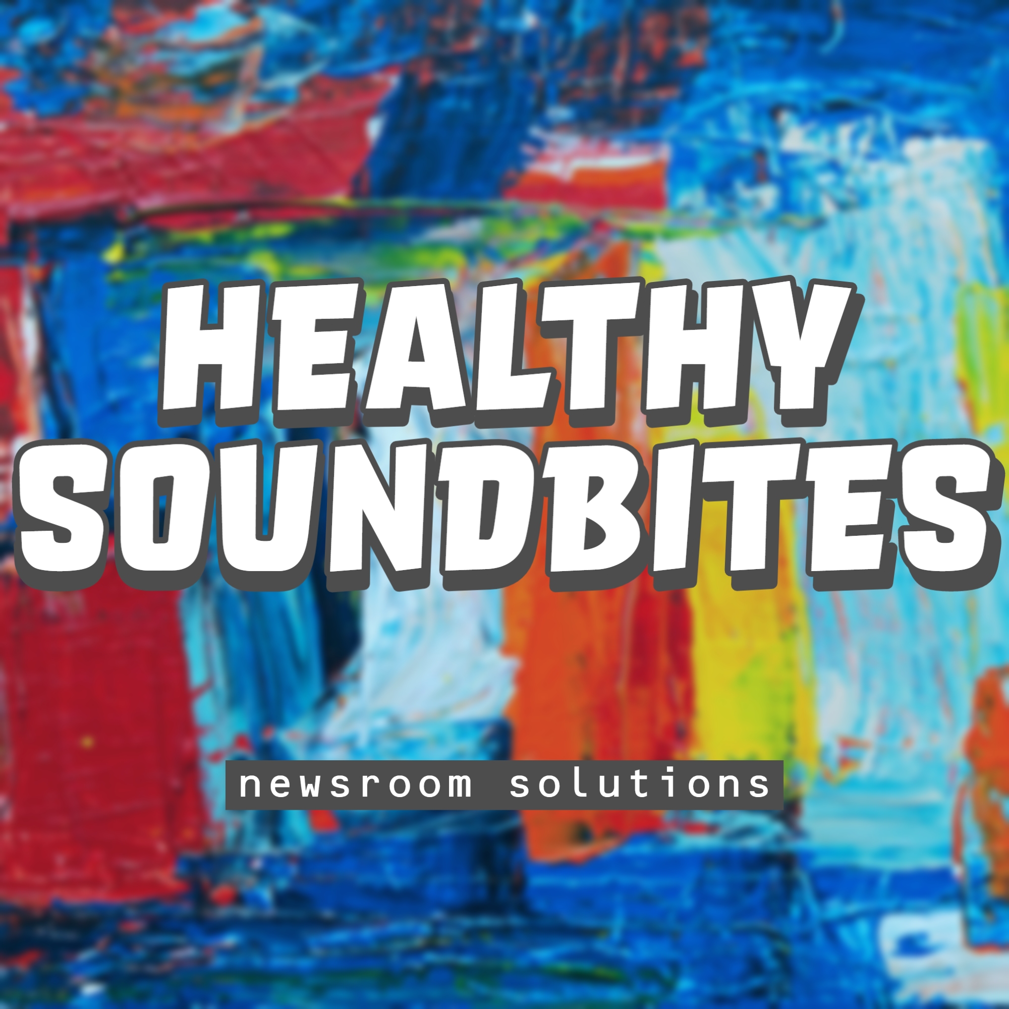 Healthy Soundbites