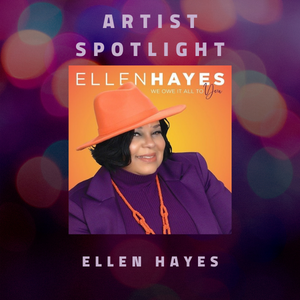 Detroit’s Own Ellen Hayes: The Season is Right to ‘Encourage the Saints with New Songs’