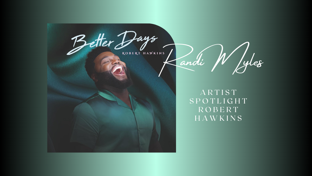 Robert Hawkins Says There Are “Better Days” Coming