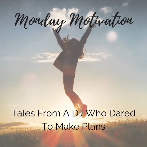 Today’s Monday Motivation – Nothing Ventured, Nothing Gained