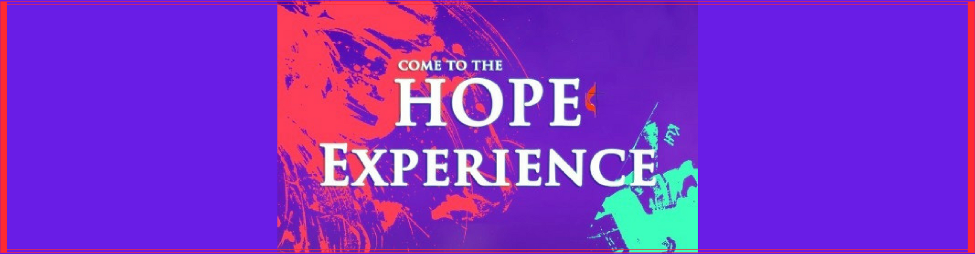 Hope United Methodist Launches THEE Hope Experience This Sunday