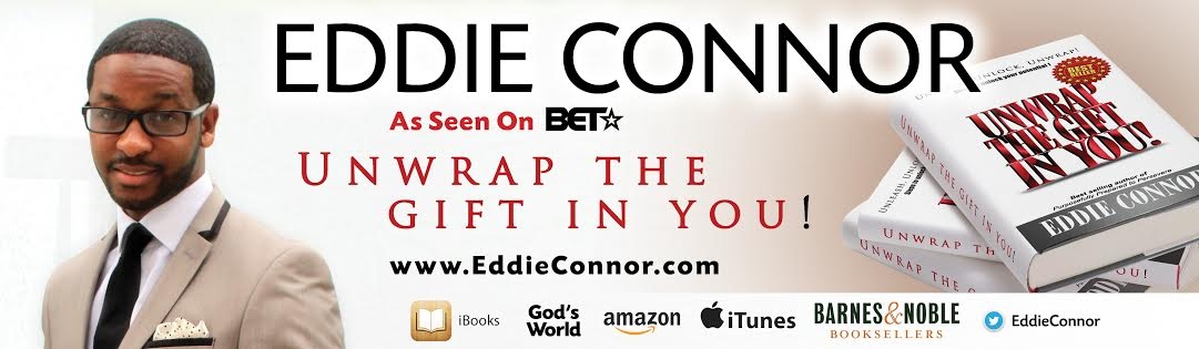 Eddie Connor Helps Us Unleash, Unlock &amp; Unwrap The Gift In Us [[Interview]]