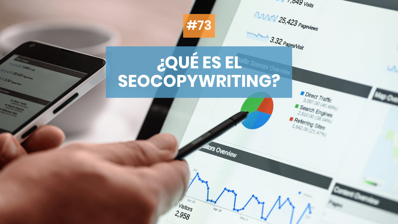 Copymelo #73: ¿Qué es el SEOCopywriting?