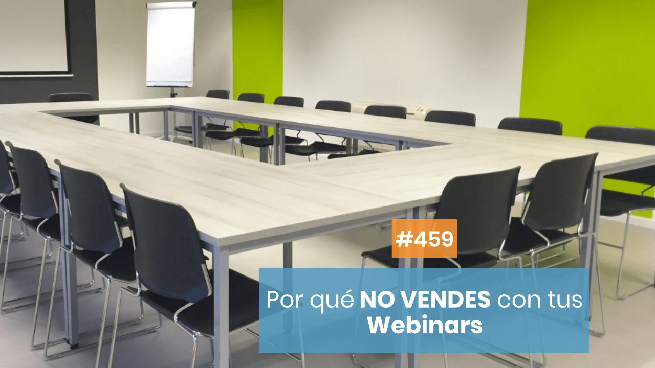 [Copymelo #459]: ❌ Tu GRAN ERROR al vender con tu WEBINAR