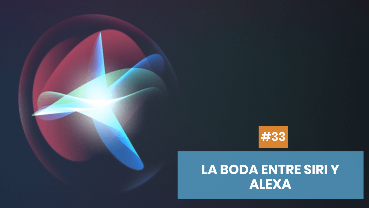 Copymelo #33: La boda de Siri y Alexa y lecciones de copywriting