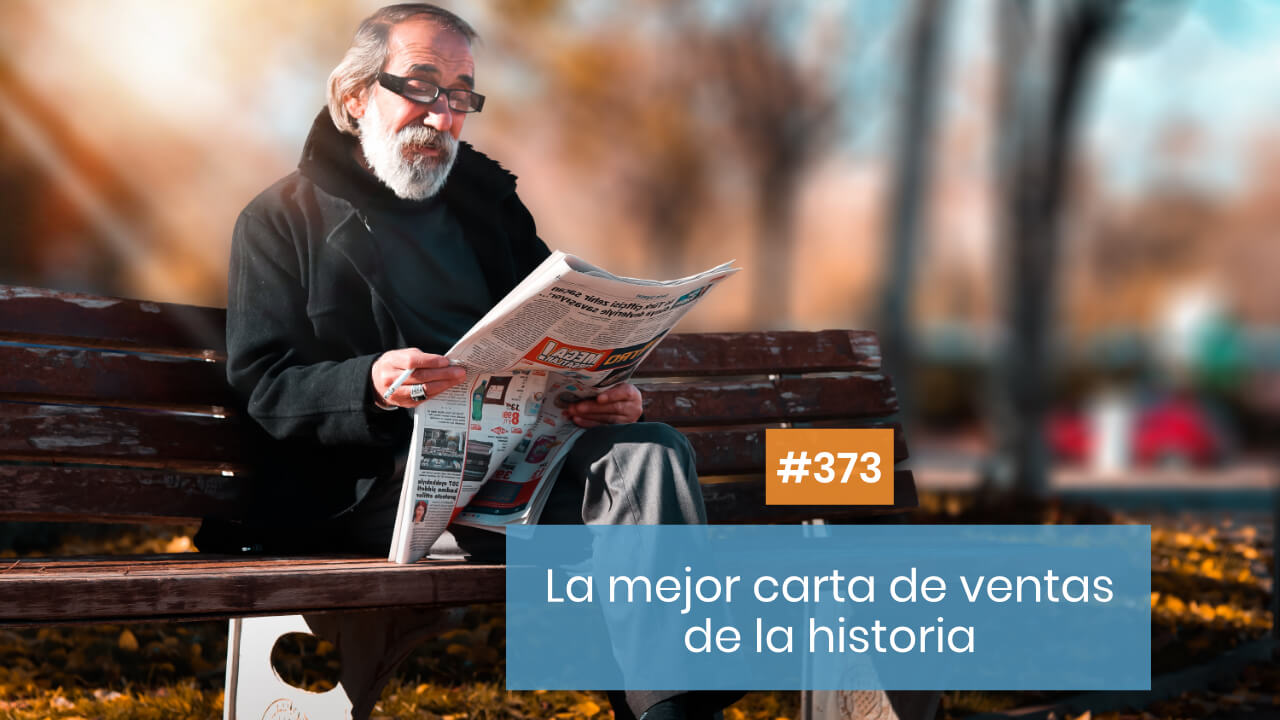 Copymelo #373: La mejor carta de ventas de la historia