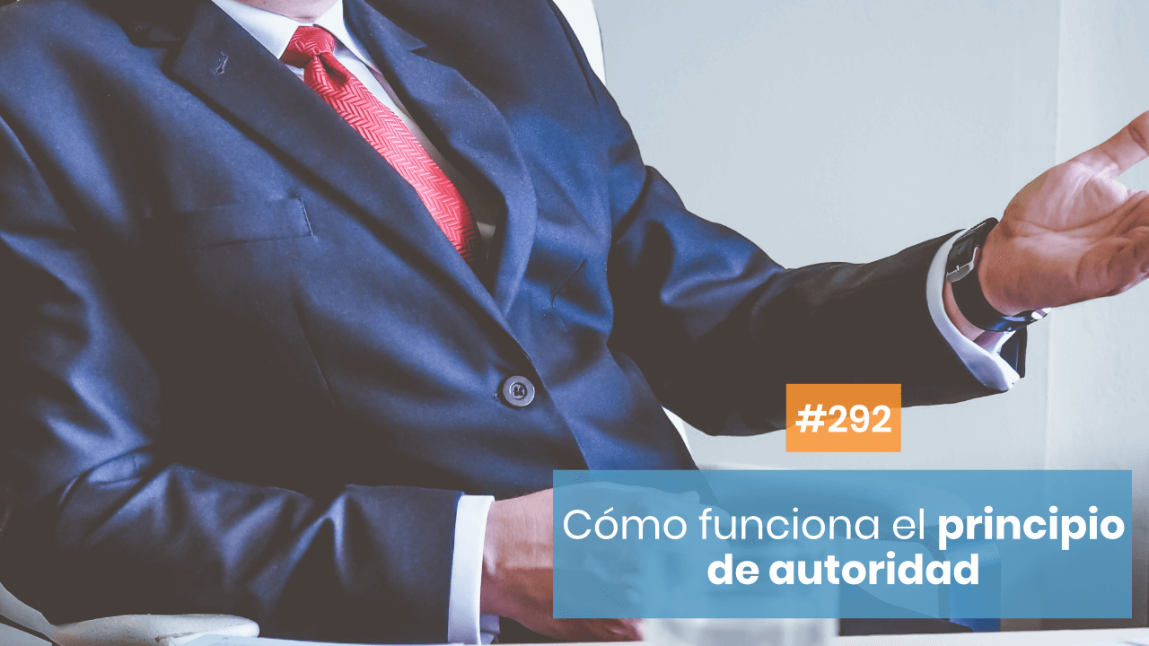 Copymelo #292: Principio de autoridad