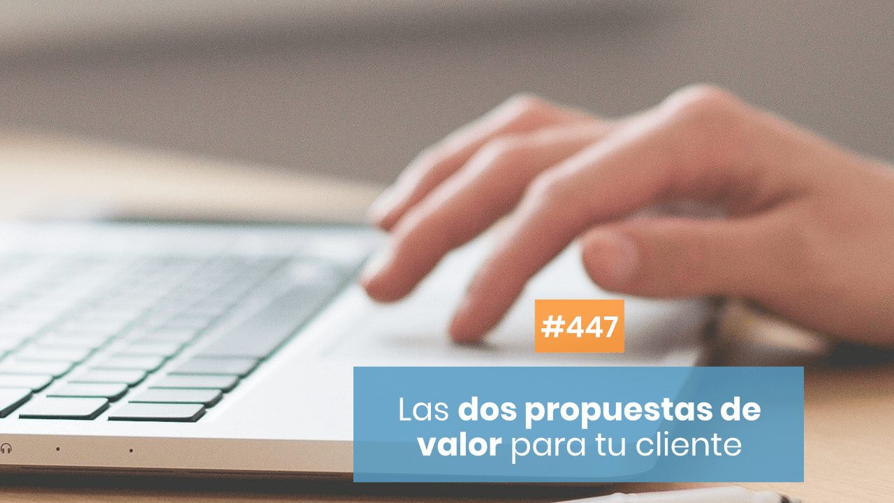 Copymelo #447: Las dos oportunidades que puedes ofrecerle a tu cliente