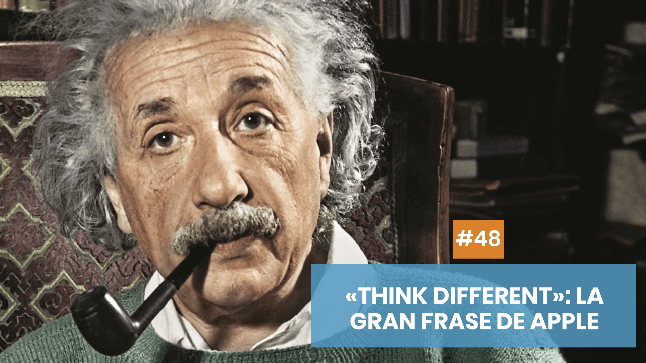 Copymelo #48: Think Different: el gran éxito de Apple