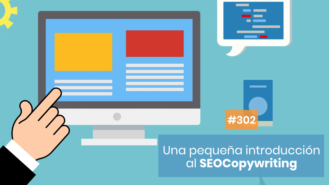 Copymelo #302: Una introducción al SEOCOpywriting