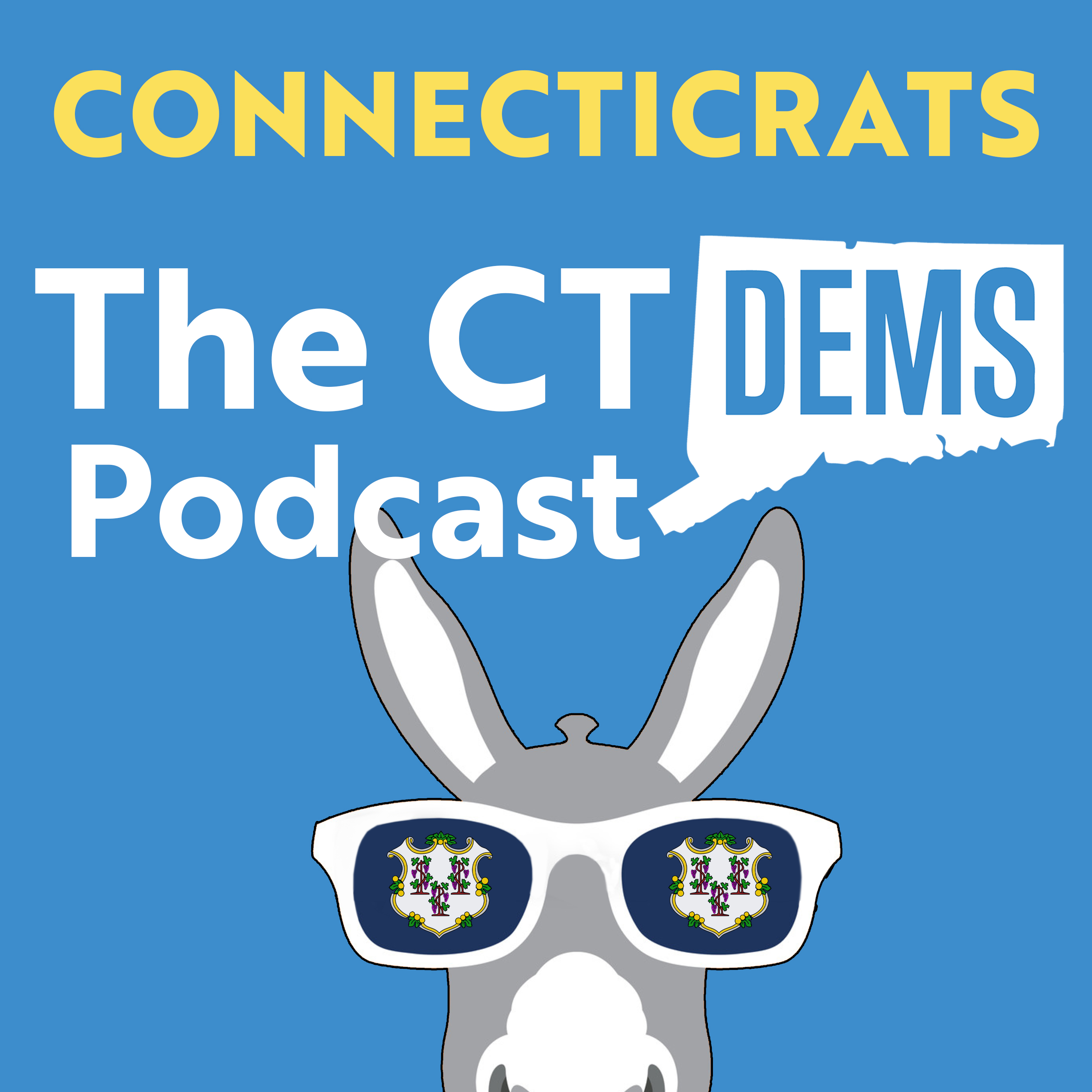 Connecticrats: The CT Dems Podcast