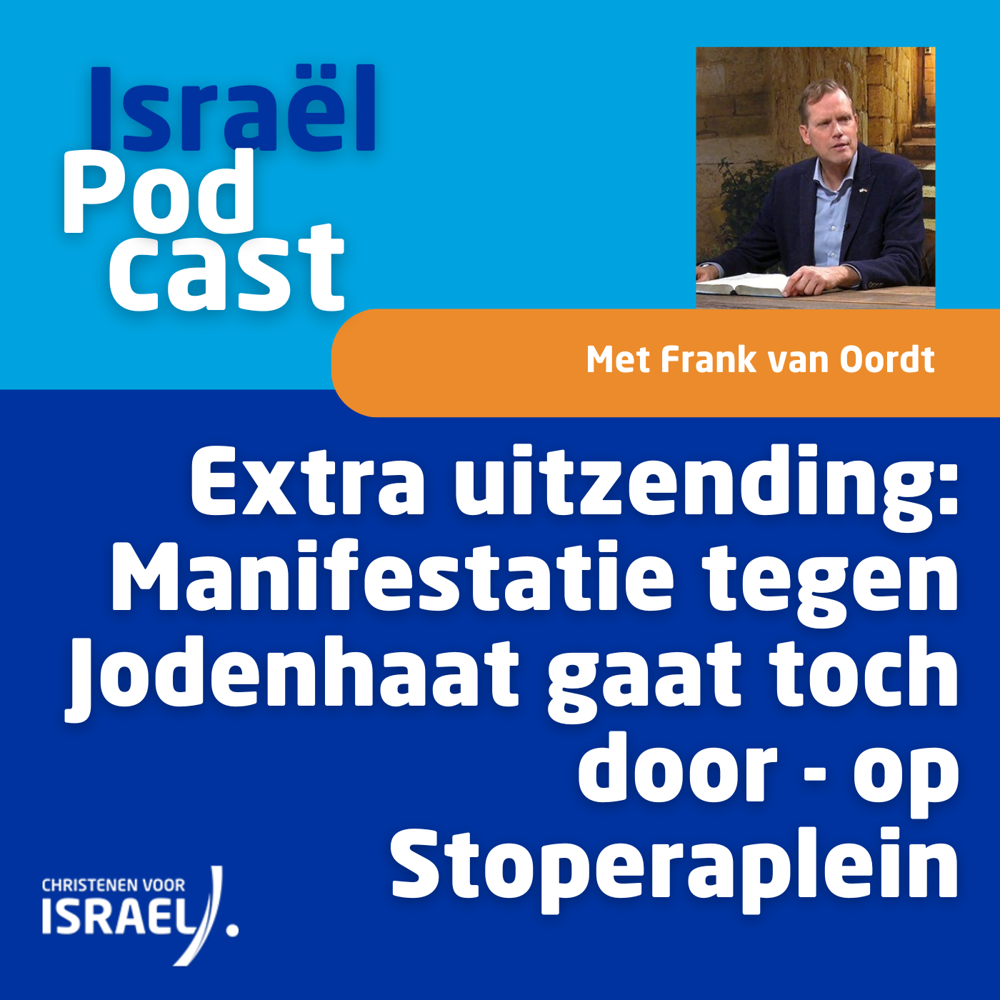 Extra podcast 26 november: Manifestatie tegen Jodenhaat gaat toch door, op Stoperaplein