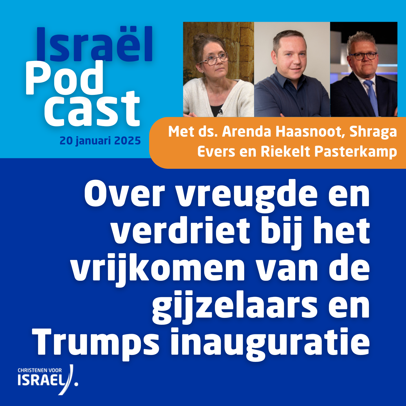 Podcast 20 januari • Over vreugde en verdriet bij het vrijkomen van de gijzelaars en Trumps inauguratie