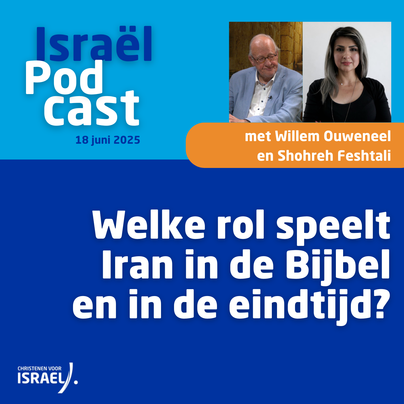 Podcast 18 juni • Welke rol speelt Iran in de Bijbel en in de eindtijd?