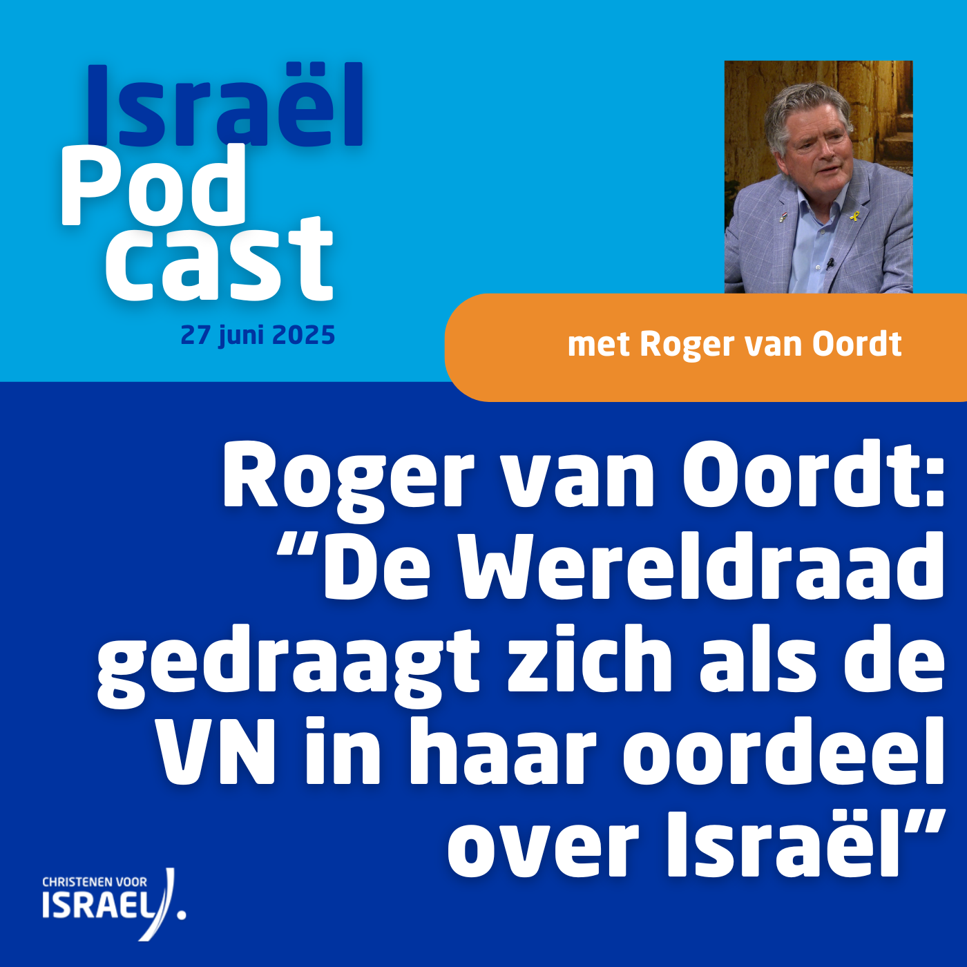 Uitzending 27 juni • Roger van Oordt: “De Wereldraad gedraagt zich als de VN in haar oordeel over Israël”