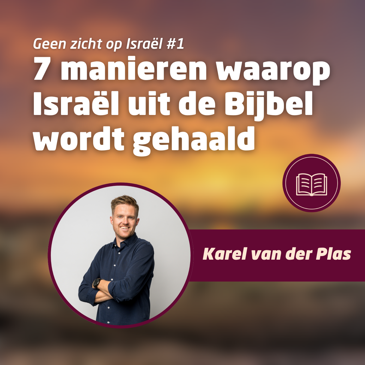 Geen zicht op Israël #1 • Karel van der Plas