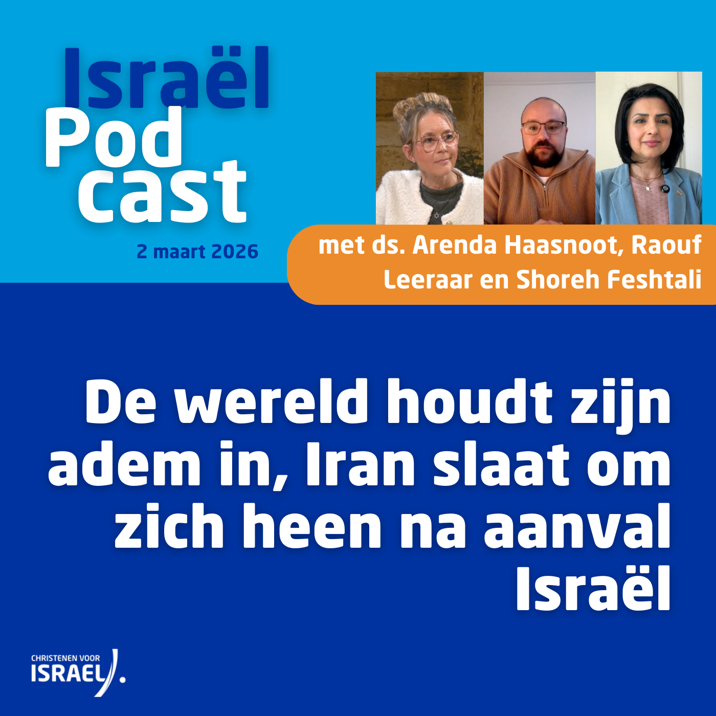 Podcast 2 maart • De wereld houdt zijn adem in, Iran slaat om zich heen na aanval Israël