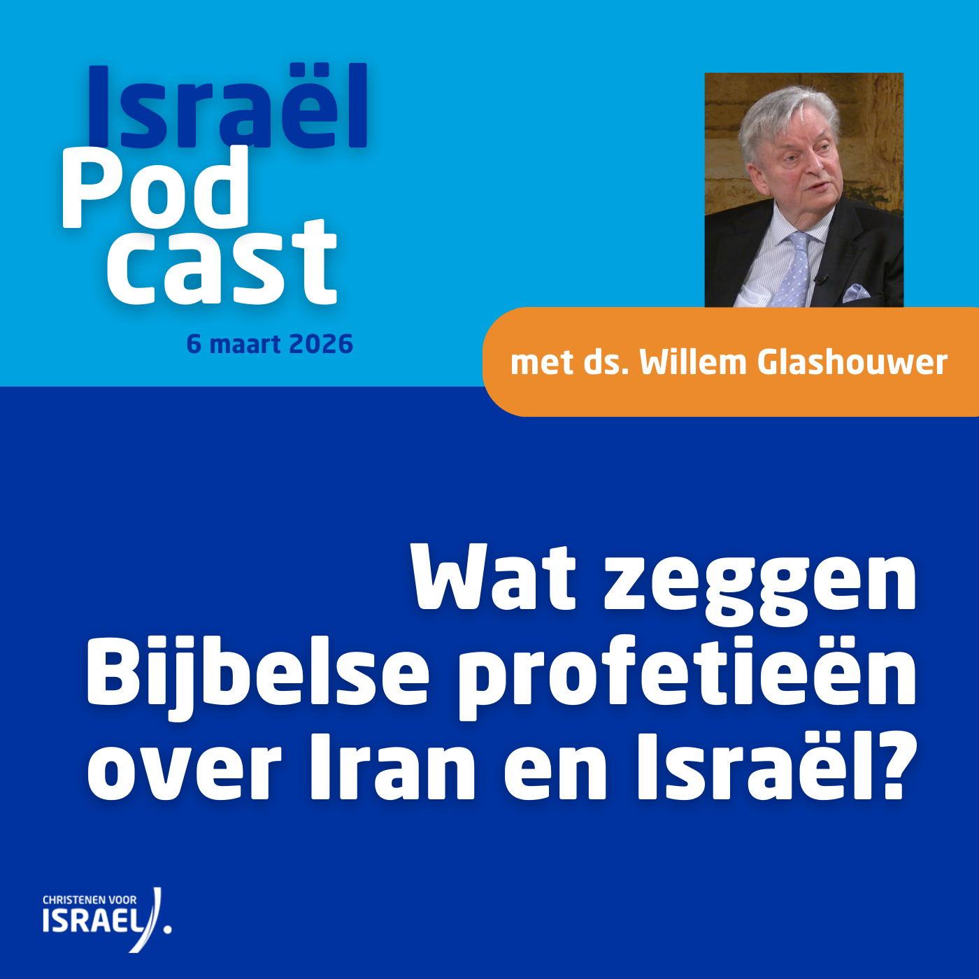 Podcast 6 maart • Wat zeggen Bijbelse profetieën over Iran en Israël?