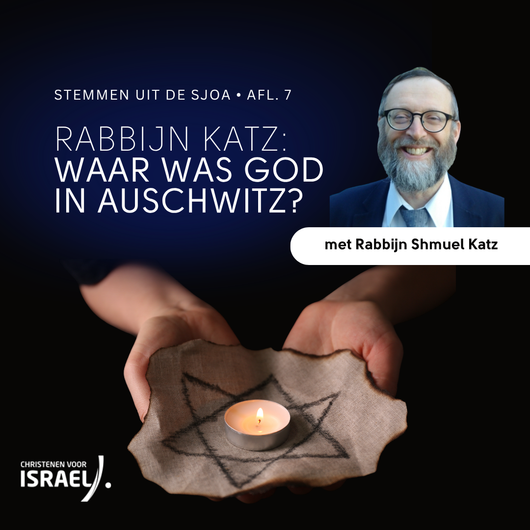 Stemmen uit de Sjoa #7 • Waar was God in Auschwitz?