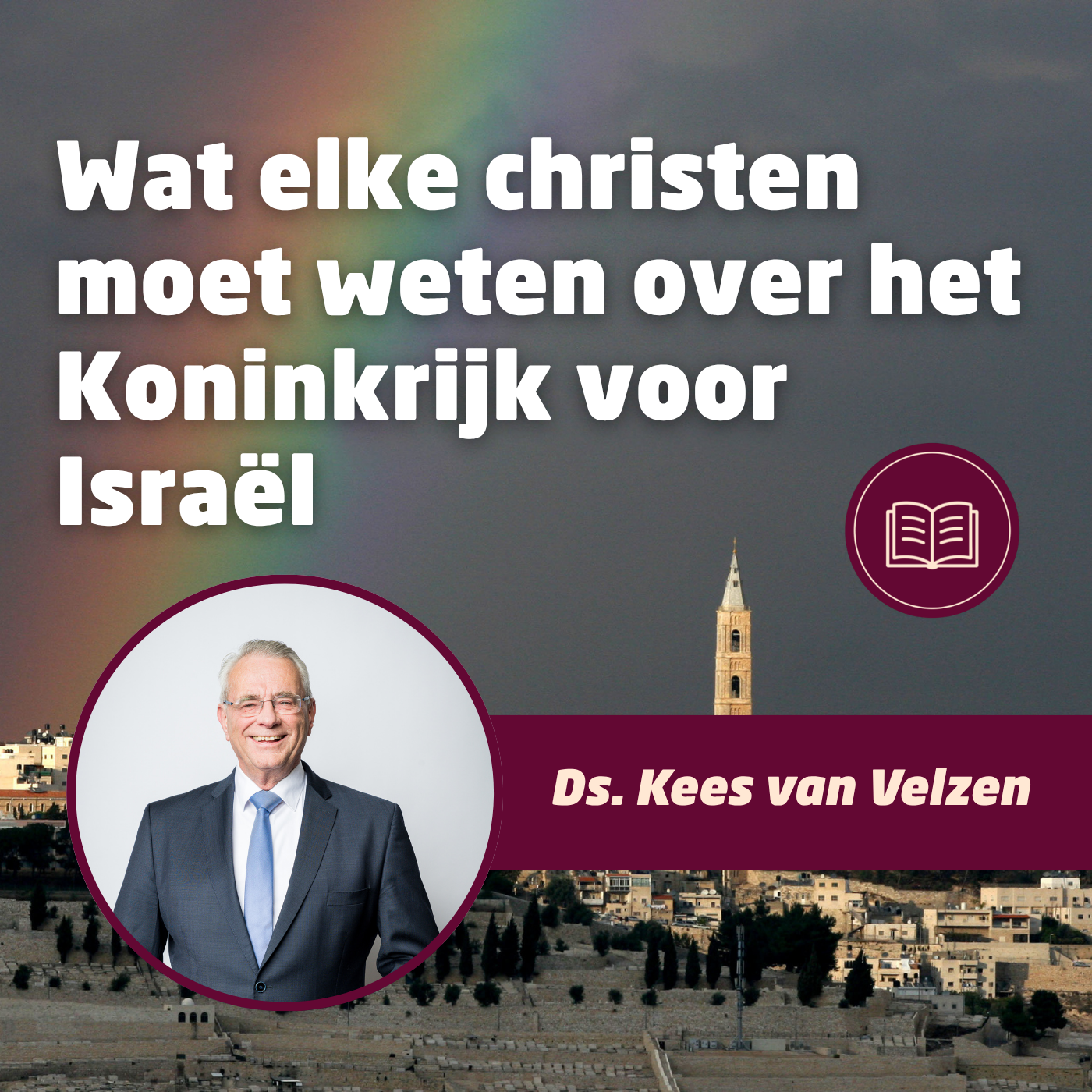 Wat elke christen moet weten over het Koninkrijk voor Israël