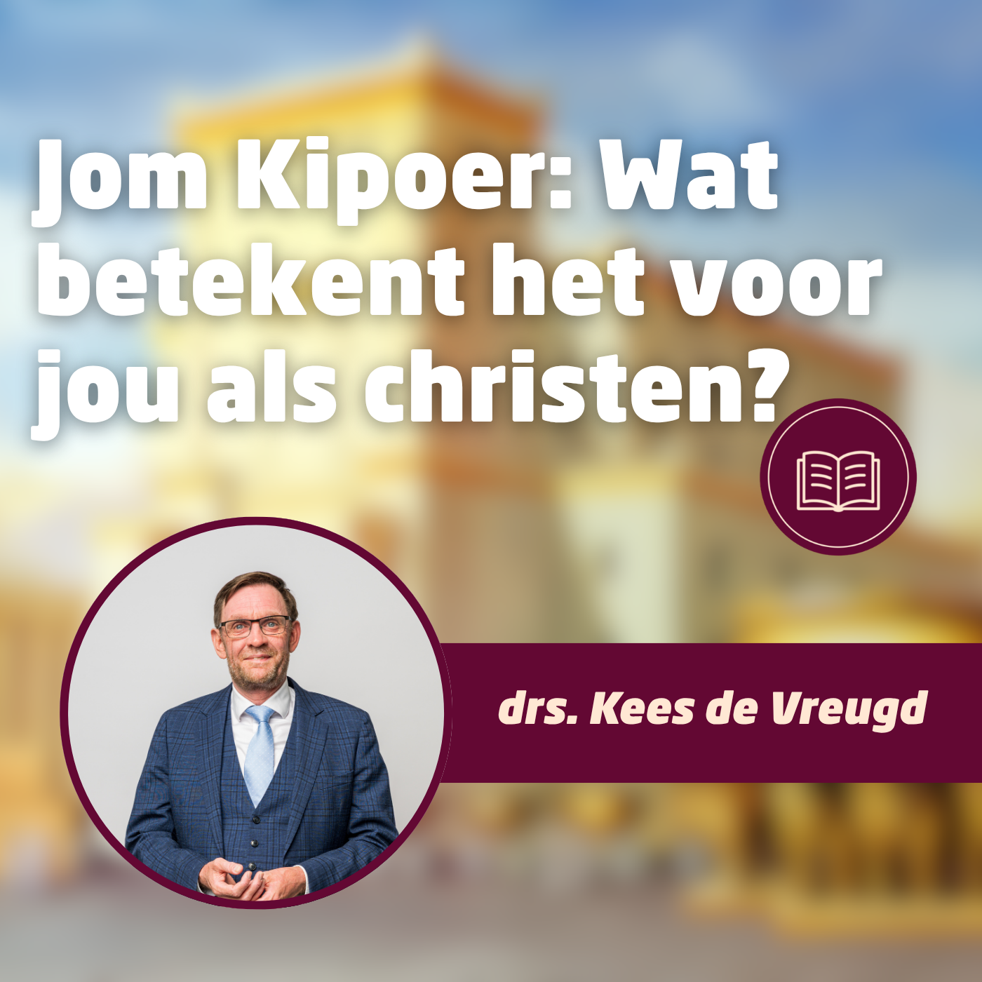 Jom Kipoer, wat betekent het voor jou als christen?