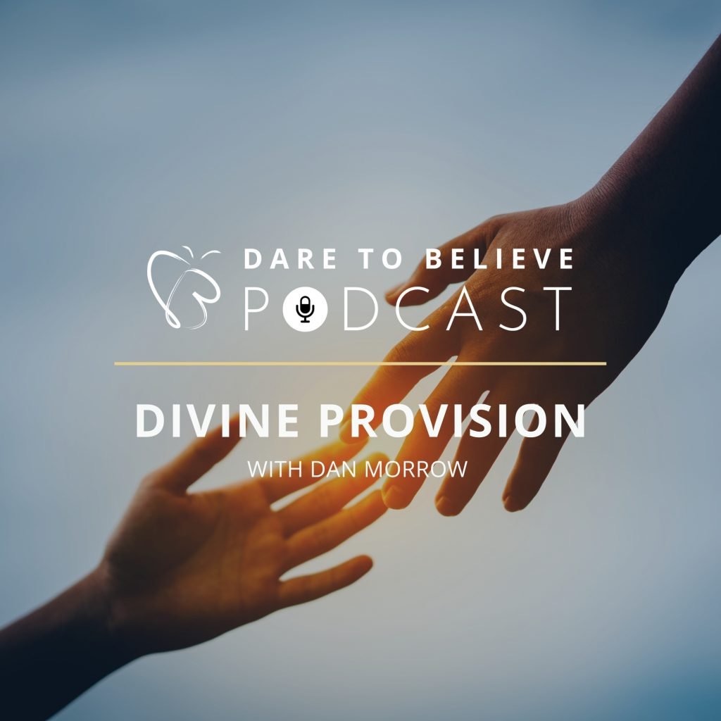 4.06: Dan Morrow: Divine Provision