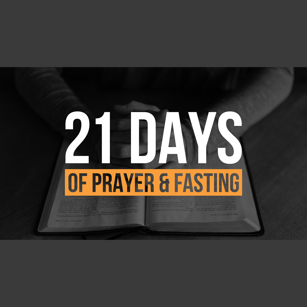 21 Days of Prayer Week 4