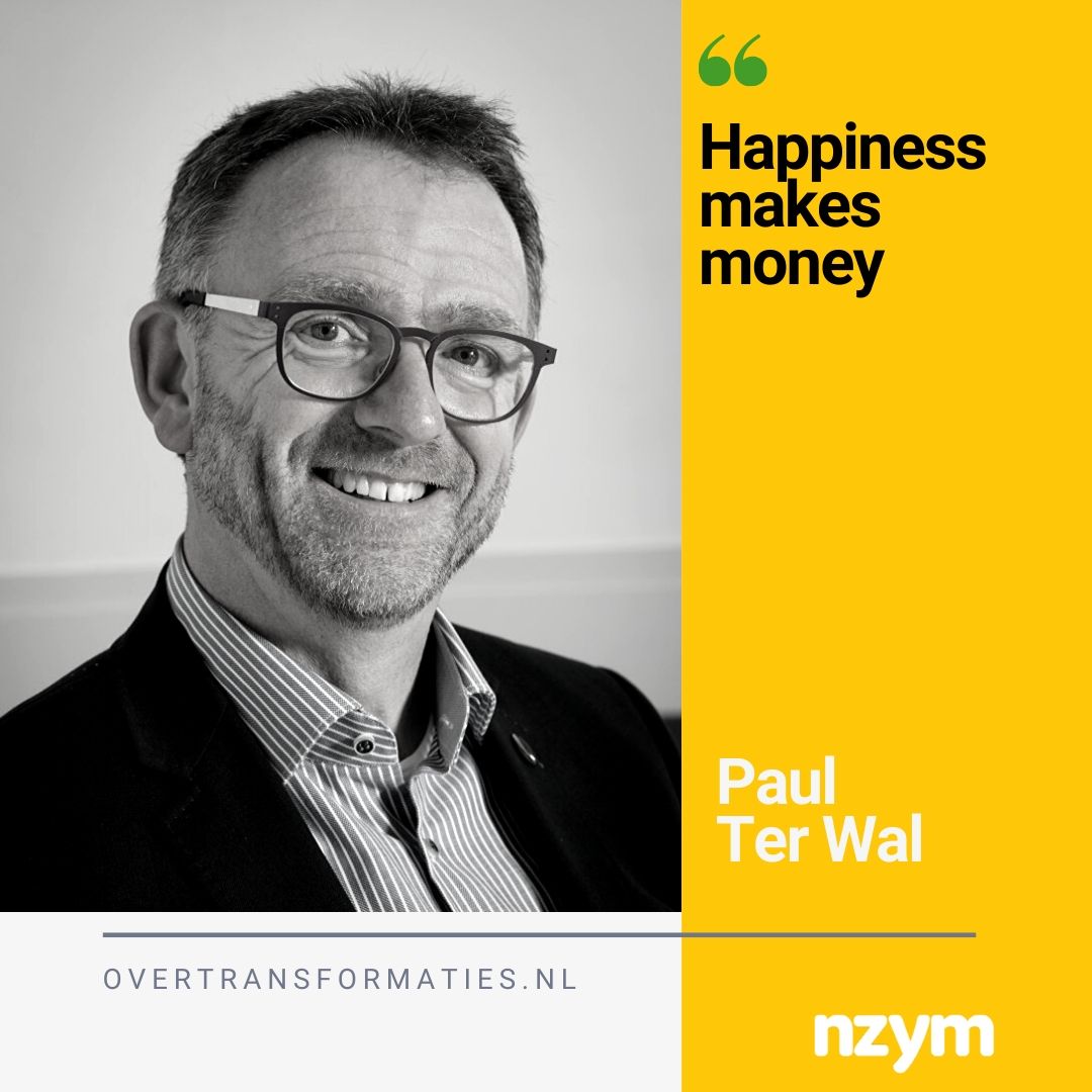 011 - happiness makes money - Paul Ter Wal 011 - happiness makes money - Paul Ter Wal
