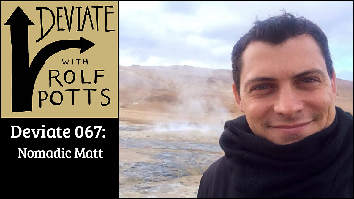Matt Kepnes on how to travel for years (instead of days or weeks) at a time