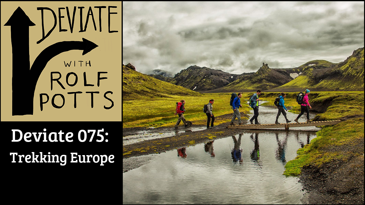 Explore Europe on Foot: The hows and whys of trek-travel on the continent