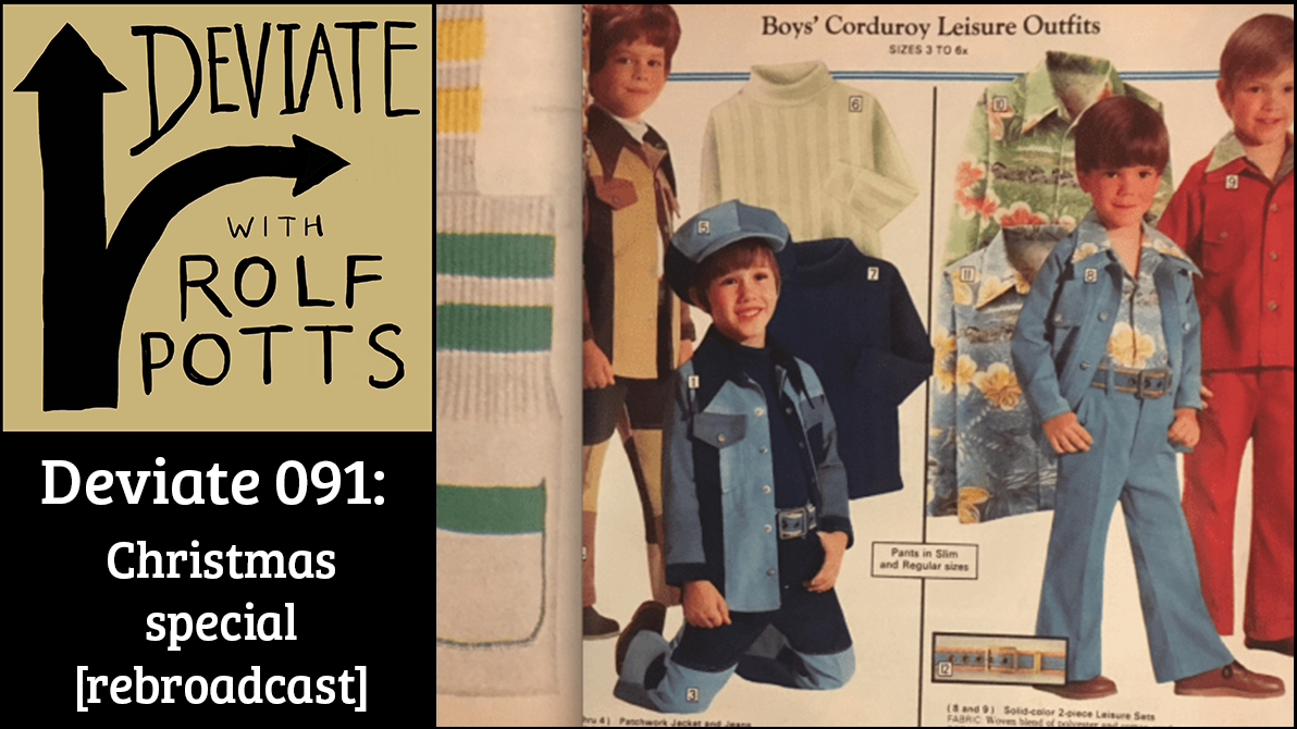 Deviate Christmas Special: Celebrating the Sears Wish Book [Rebroadcast]