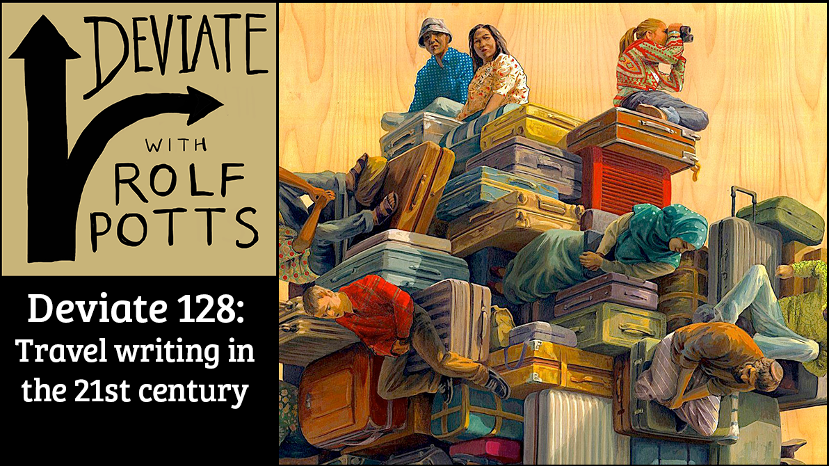 Bonus: Unpacking the mission of travel-writing in the 21st century