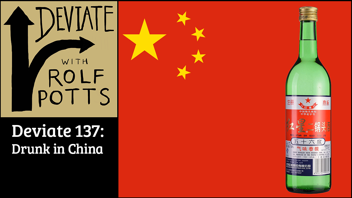 Drunk in China: A vicarious Middle Kingdom adventure via its favorite booze