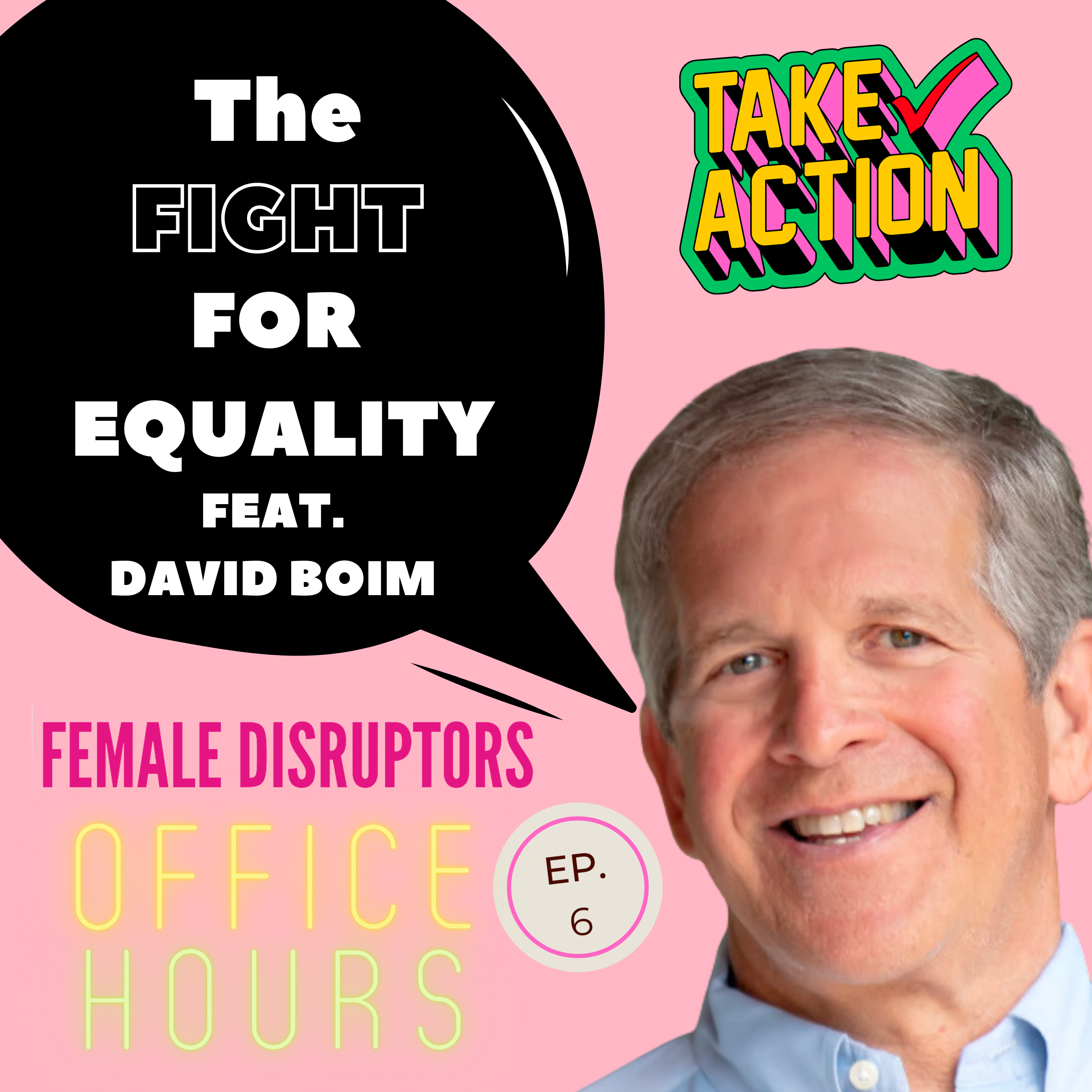 The Fight For Equality! Activist David Boim Shares Historical POV and What Needs to Happen
