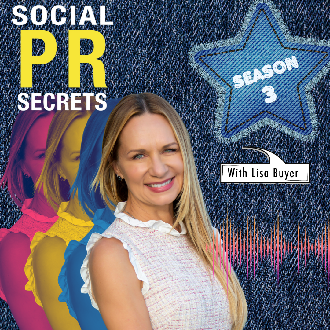Lisa Buyer Spills the Tea on Modern PR: A Candid Chat on "Social PR Secrets"
