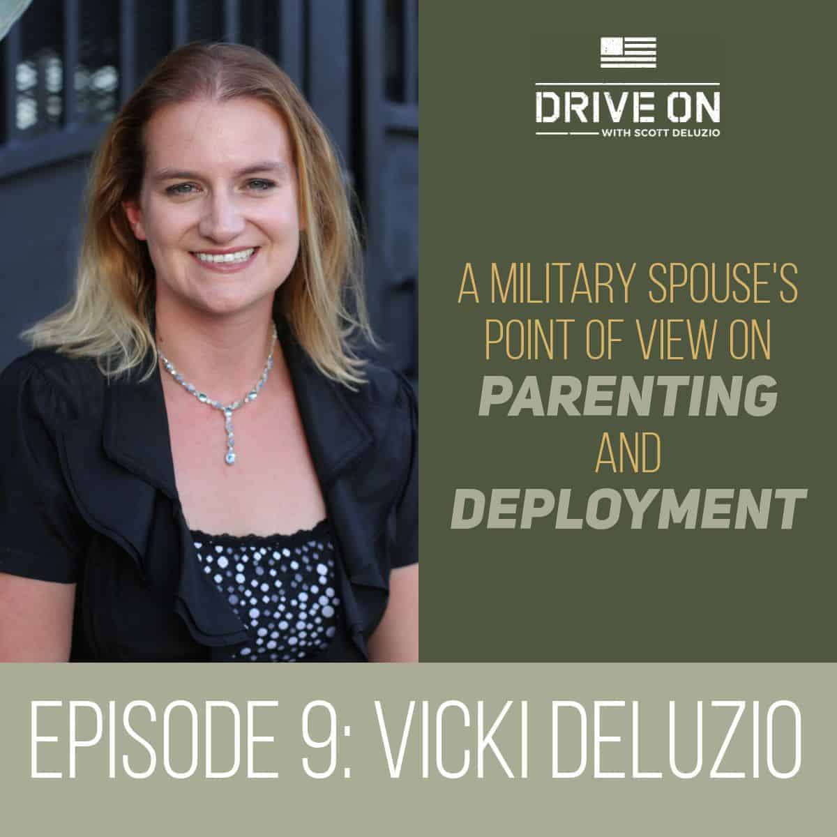 A Military Spouse's Point of View on Parenting and Deployment